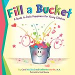 Fill a Bucket: A Guide to Daily Happiness for Young Children - 圖片 1