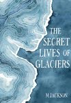 The Secret Lives of Glaciers - 圖片 1