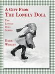 A Gift From The Lonely Doll: The Lonely Doll Series - 圖片 1