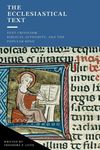The Ecclesiastical Text: Criticism, Biblical Authority & the Popular Mind - 圖片 1