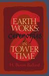 Earth Works: Ceremonies in Tower Time - 圖片 1