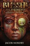 Blessed Are the Weird: A Manifesto for Creatives - 圖片 1