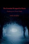 The Essential Wrapped In Plastic: Pathways to Twin Peaks - 圖片 1