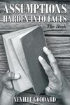 Neville Goddard: Assumptions Harden Into Facts: The Book - 圖片 1
