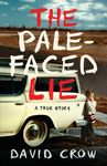 The Pale-Faced Lie: A True Story - 圖片 1