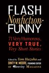 Flash Nonfiction Funny: 71 Very Humorous, Very True, Very Short Stories - 圖片 1