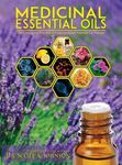 Medicinal Essential Oils: The Science and Practice of Evidence-Based Essential Oil Therapy - 圖片 1