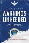 Warnings Unheeded: Twin Tragedies at Fairchild Air Force Base - 圖片 1