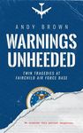 Warnings Unheeded: Twin Tragedies at Fairchild Air Force Base - 圖片 1