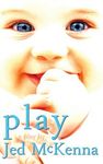 Play: A Play by Jed McKenna - 圖片 1