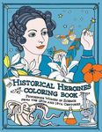 The Historical Heroines Coloring Book: Pioneering Women in Science from the 18th and 19th centuries - 圖片 1