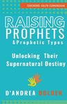 Raising Prophets & Prophetic Types: A Resource Handbook - 圖片 1