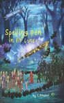 Spelling Pen - In Elf Land: Decodable Chapter Books - 圖片 1