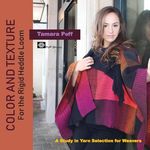 Color and Texture for the Rigid Heddle Loom: A Study in Yarn Selection for Weavers - 圖片 1