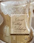 Corset Cutting and Making: RevisedEdition - 圖片 1