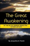 The Great Awakening of the Black Hebrew Israelites...in these last days - 圖片 1