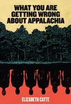 What You Are Getting Wrong about Appalachia - 圖片 1