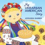 My Ukrainian American Story - 圖片 1