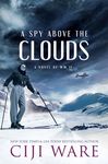 A Spy Above the Clouds: A Novel of WW II - 圖片 1