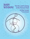 Body Wisdom: the use and training of the human body - 圖片 1