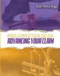 Post-Conviction Relief: Advancing Your Claim - 圖片 1