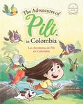 The Adventures of Pili in Colombia. Dual Language Books for Children ( Bilingual English - Spanish ) Cuento en español: Little Explorer, Big World - 圖片 1