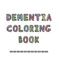 Dementia Coloring Book: Anti-Stress and memory loss colouring pad for the elderly - 圖片 1