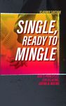 Single and Ready to Mingle: Gods principles for relating, dating & mating - 圖片 1