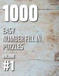 1000 Easy Number Fill In Puzzles Volume #1 - 圖片 1