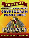 Supreme Large Print Cryptogram Puzzle Books (300 Puzzles): Cryptoquotes Crypto Quips. Cryptoquip Puzzle Books for Adults. - 圖片 1
