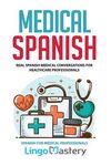 Medical Spanish: Real Spanish Medical Conversations for Healthcare Professionals - 圖片 1