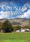 Country Living: (Studying God's Plan, how to prepare for Last Days Events, God's Judgements and quick understand of the benefits of living in Nature) - 圖片 1