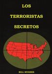 Los Terroristas Secretos: (los responsables del asesinato del Presidente Lincoln, el hundimiento del Titanic, las torres gemelas y la masacre de Waco) - 圖片 1