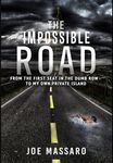The Impossible Road: From The First Seat In The Dumb Row To My Own Private Island - 圖片 1