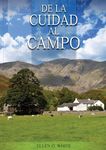 De la Ciudad al Campo: (Preparación para la crisis final y para los eventos del tiempo final, salid de la ciudades y mucho mas...) - 圖片 1