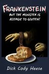 Frankenstein: But the Monster is Allergic to Gluten - 圖片 1