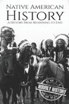 Native American History: A History from Beginning to End - 圖片 1