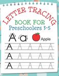 Letter Tracing Book for Preschoolers 3-5: Toddler Handwriting Pratice of Alphabet Letters Workbook Notebook - 圖片 1