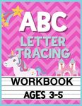 ABC Letter Tracing Workbook Ages 3-5: Kids Pre-K, Kindergarten, and Preschool Practice Book to Writing Letters - 圖片 1
