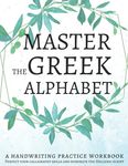 Master the Greek Alphabet, A Handwriting Practice Workbook: Perfect your calligraphy skills and dominate the Hellenic script - 圖片 1