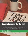 Cryptic Crosswords - for Fun!: 40 original cryptic crosswords for American, British, and all English speaking puzzle fans - 圖片 1