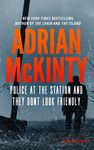 Police at the Station and They Don't Look Friendly: A Detective Sean Duffy Novel - 圖片 1