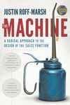 The Machine: A Radical Approach to the Design of the Sales Function - 圖片 1