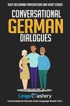 Conversational German Dialogues: Over 100 German Conversations and Short Stories - 圖片 1