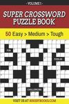 Super Crossword Puzzle Book Volume 1: 50 Easy to Hard Puzzles for Adults - 圖片 1