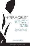 Hypermobility Without Tears: Moving Pain-Free with Hypermobility and EDS - 圖片 1