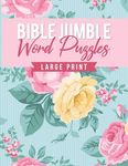 Bible Jumble Word Puzzles Large Print: Floral Biblical Inspirational Brain Teaser Scramble Game Trivia Exercise Book Christian Gift - 圖片 1