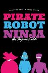 Pirate Robot Ninja: An Improv Fable - 圖片 1