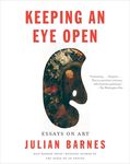 Keeping an Eye Open: Essays on Art - 圖片 1