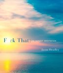 F*ck That: An Honest Meditation - 圖片 1
